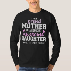 Camiseta Orgullosa Madre De Una Hija Increíble E Increíble