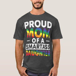 Camiseta Orgullosa madre de una inteligente hija lesbiana o