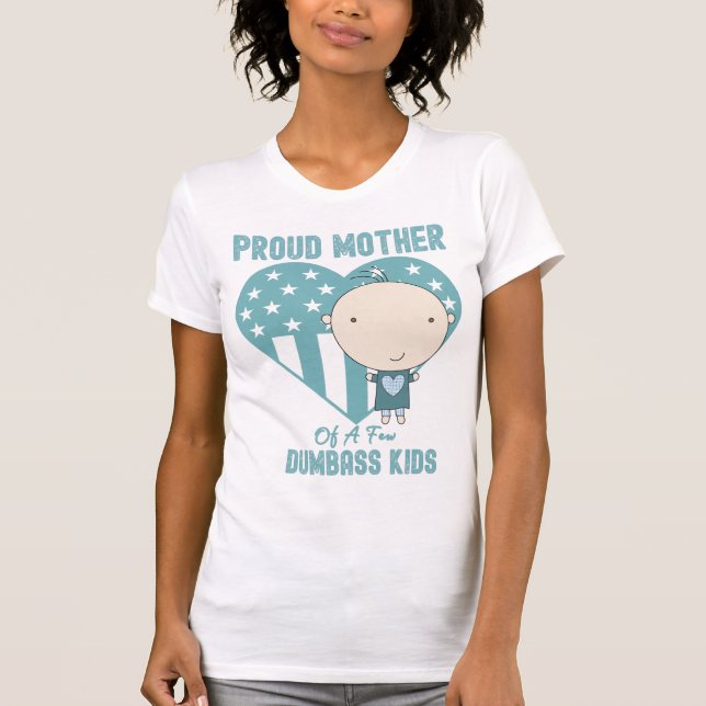 Camiseta Orgullosa Madre De Unos Cuantos Niños De Lumbas (Anverso)