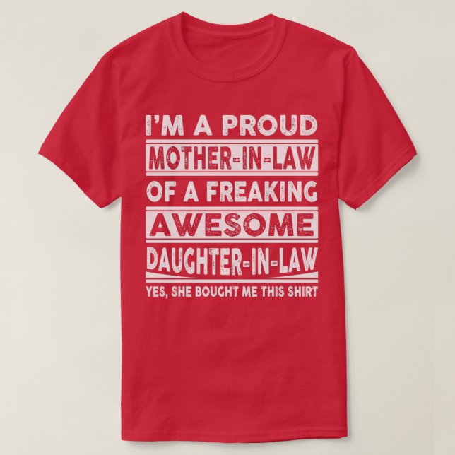 Camiseta Orgullosa Madre En El Derecho De Una Hija Increíbl (Diseño del anverso)