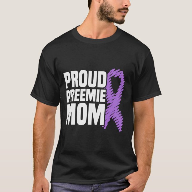 Camiseta Orgullosa madre preemie Nicu prematuro prematuro n (Anverso)