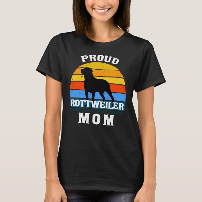 Camiseta Orgullosa Madre Rottweiler Cumpleaños Para Ella (Anverso)