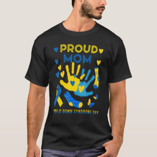 Camiseta Orgullosa madre T21 Día Mundial de Concienciación 
