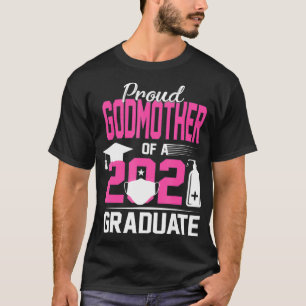 Camiseta Orgullosa Madrina de un graduado de 2021 con másc