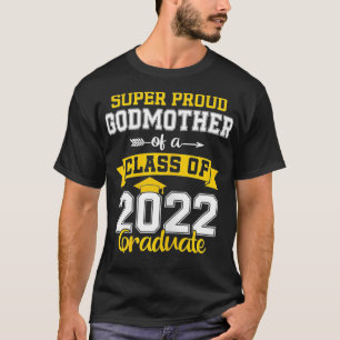Camiseta Orgullosa Madrina de una clase de graduado 2022