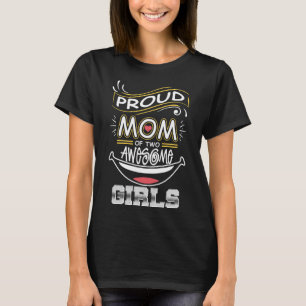 Camiseta Orgullosa Mamá De Dos Impresionantes Camisas Chica