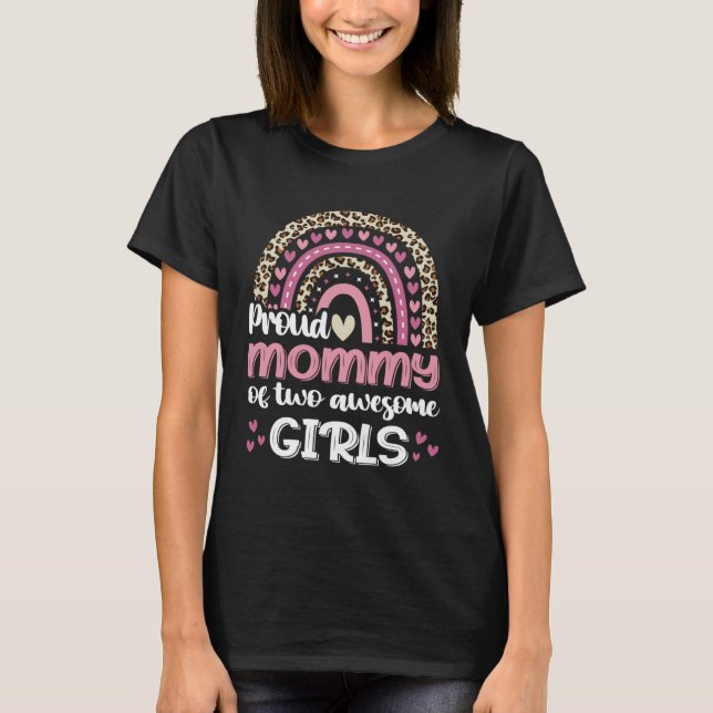 Camiseta Orgullosa Mamá De Dos Impresionantes Chicas Leopar (Anverso)