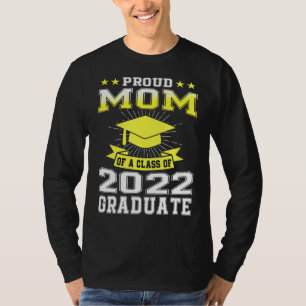 Camiseta Orgullosa Mamá De La Graduación Superior De La Fam