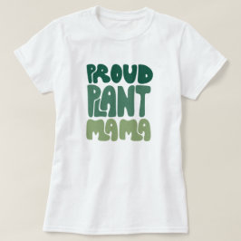 Camiseta Orgullosa Mamá de Plantas – Amante de Plantas Auda
