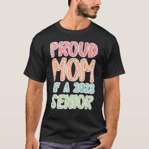 Camiseta Orgullosa mamá de un 2023 Senior 2