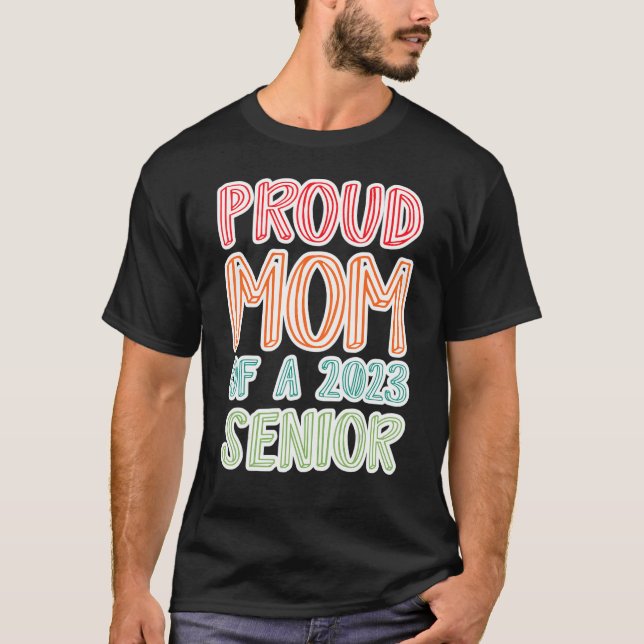 Camiseta Orgullosa mamá de un 2023 Senior 2 (Anverso)