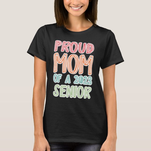 Camiseta Orgullosa mamá de un 2023 Senior 2 (Anverso)