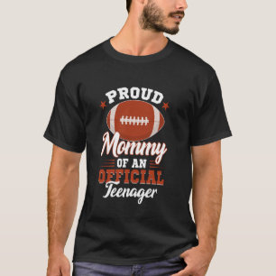 Camiseta Orgullosa Mamá De Un Adolescente Oficial Cumpleaño