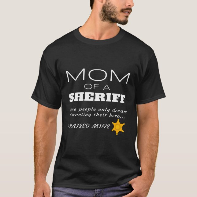 Camiseta Orgullosa Mamá De Un Alguacil Citando A Sheriffs B (Anverso)
