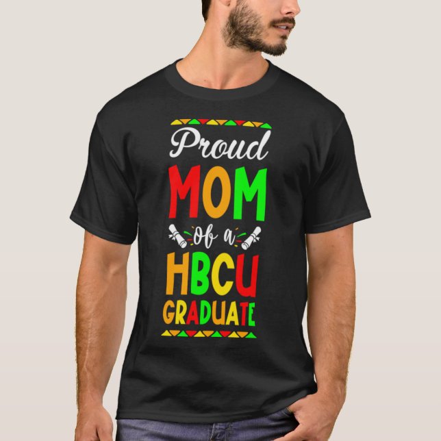 Camiseta Orgullosa Mamá De Un Graduado De La HBCU3 (Anverso)