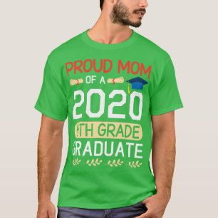 Camiseta Orgullosa Mamá De Un Graduado Superior De Grado 20