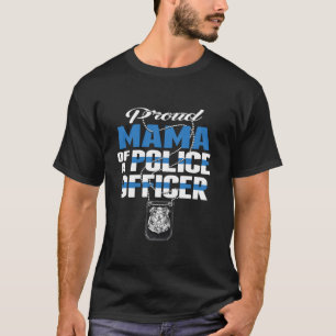 Camiseta Orgullosa Mamá De Un Oficial De Policía, Madre Del