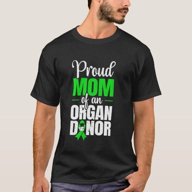 Camiseta Orgullosa Mamá De Un Órgano Donante De Donación De (Anverso)