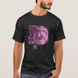 Camiseta Orgullosa Mamá De Un Senior De Baloncesto En 2023
