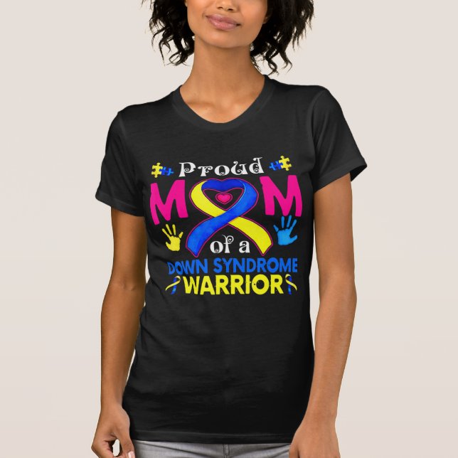 Camiseta Orgullosa Mamá De Un Síndrome De Down Impresionant (Anverso)