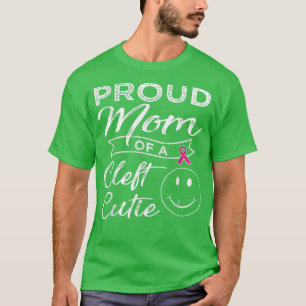 Camiseta Orgullosa Mamá De Una Cleft Cutie Awareness T