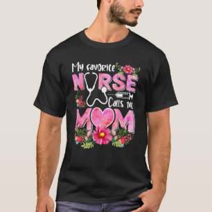 Camiseta Orgullosa Mamá De Una Enfermera Que Mi Enfermera F