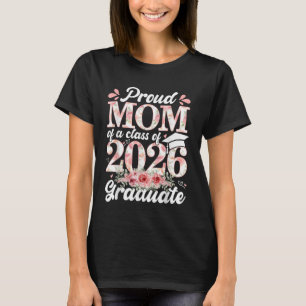 Camiseta Orgullosa mamá de una graduada de la clase de 2026