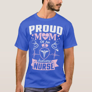 Camiseta Orgullosa Mamá De Una Increíble Enfermera, Feliz M