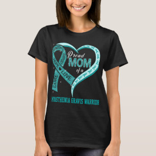 Camiseta Orgullosa Mamá De Una Miastenia Gravis Warrior