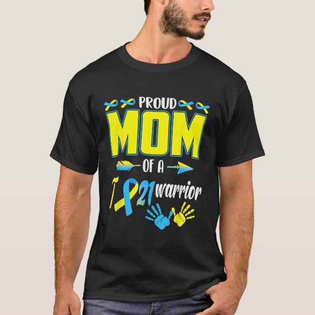 Camiseta Orgullosa Mamá Del Síndrome De Warrior Down T21 Co (Anverso)