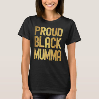 Camiseta Orgullosa mamá negra en el día de la madre, madre