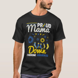 Camiseta Orgullosa Mamá Síndrome de Down, Conciencia del Sí