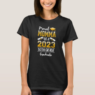 Camiseta Orgullosa mami de una clase 2023 10º graduado