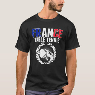 Camiseta Orgullosa mesa de ping pong en Francia