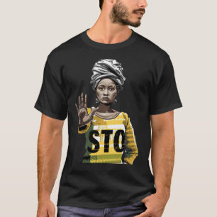 Camiseta Orgullosa mujer africana de Serie dice STOP
