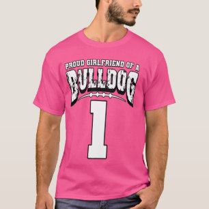 Camiseta Orgullosa Novia De Fútbol De Bulldog Del Jugador 1