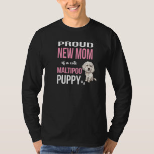 Camiseta Orgullosa Nueva Madre De Un Perro Con Estilo Malti