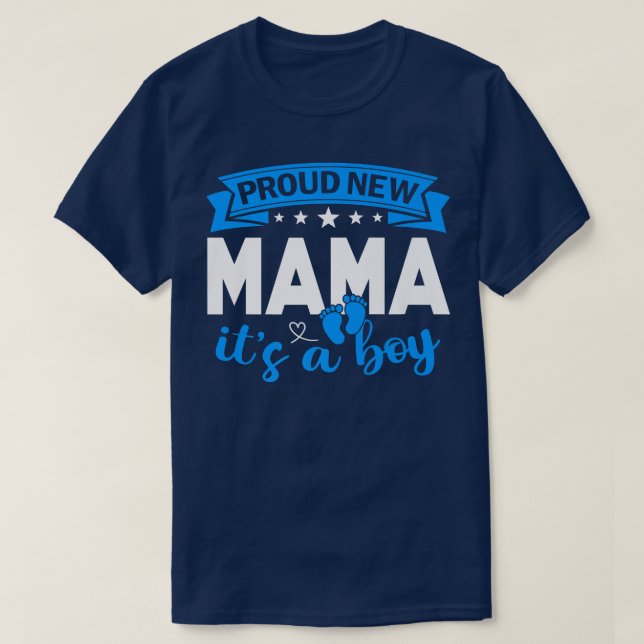 Camiseta Orgullosa Nueva Mamá Es Un Niño El Género Revela A (Diseño del anverso)