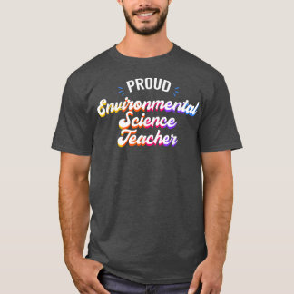 Camiseta Orgullosa profesión de profesor de ciencias ambien
