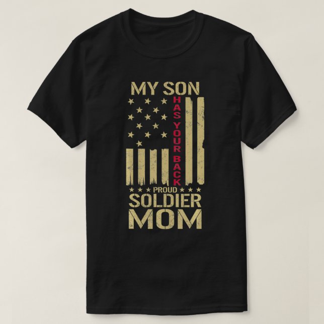 Camiseta Orgullosa Soldado Mamá Mi Hijo Tiene La Espalda De (Diseño del anverso)