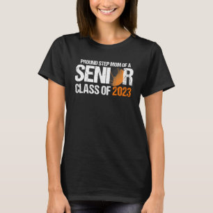 Camiseta Orgullosa Step Mom de Senior Class de Baloncesto d