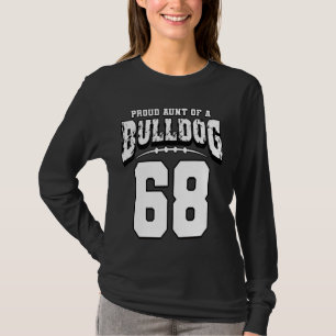 Camiseta Orgullosa Tía De Fútbol De Bulldog Del Jugador 68