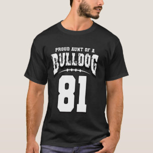 Camiseta Orgullosa Tía De Fútbol De Bulldog Del Jugador 81