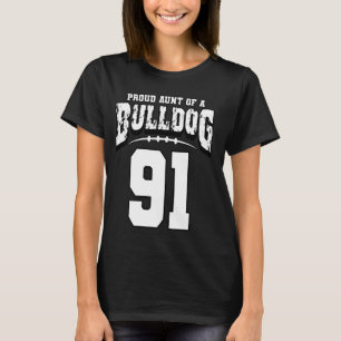 Camiseta Orgullosa Tía De Fútbol De Bulldog Del Jugador 91