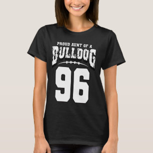 Camiseta Orgullosa Tía De Fútbol De Bulldog Del Jugador 96