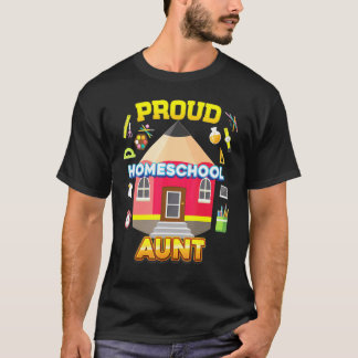 Camiseta Orgullosa Tía De La Escuela De Hogar De Papá, Fami
