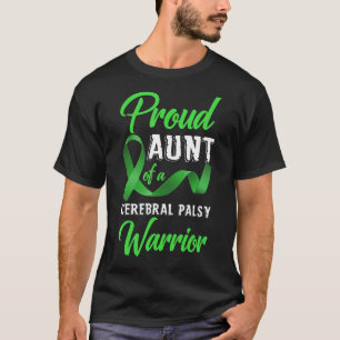 Camiseta Orgullosa Tía De Un Guerrero De La Parálisis Cereb