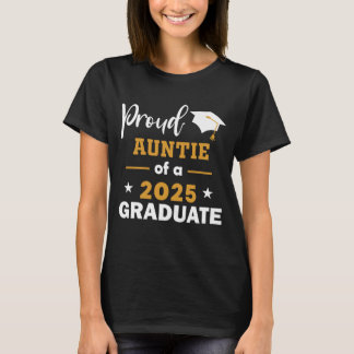 Camiseta Orgullosa Tía De Una Clase De Graduados De 2025 De