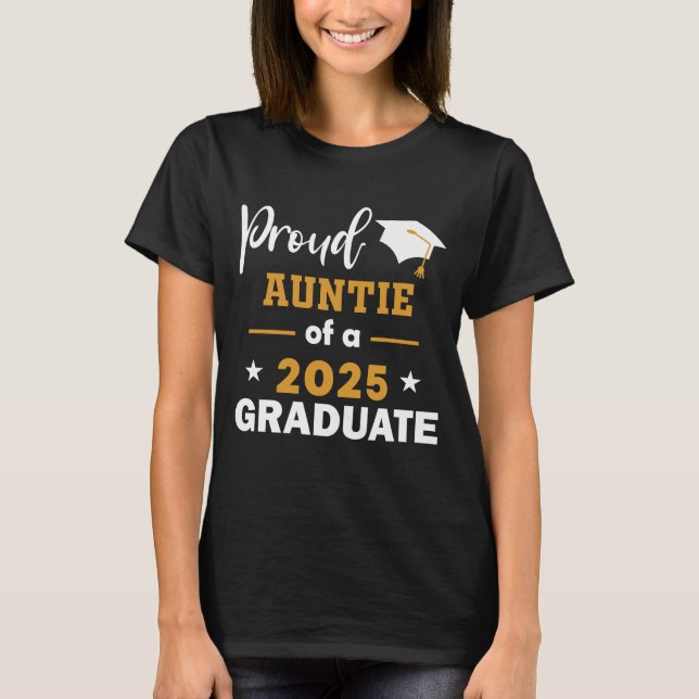 Camiseta Orgullosa Tía De Una Clase De Graduados De 2025 De (Anverso)