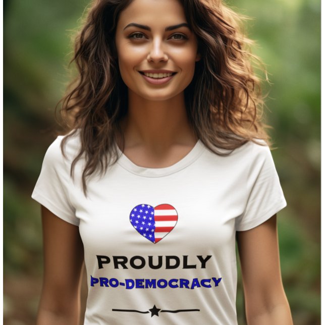 Camiseta Orgullosamente Pro-Democracia (Subido por el creador)